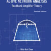 Active Network Analysis: Feedback Amplifier Theory - 2nd Edition