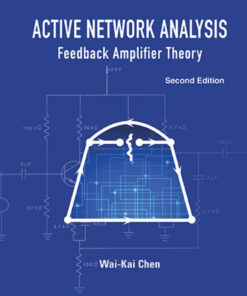 Active Network Analysis: Feedback Amplifier Theory - 2nd Edition
