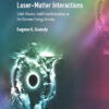 Femtosecond Laser-Matter Interactions - 2nd Edition