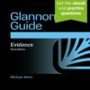 The Glannon Guide to Evidence - 3rd Edition
