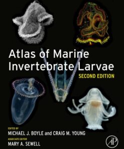 Atlas of Marine Invertebrate Larvae - 2nd Edition