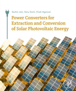 Power Converters for Extraction and Conversion of Solar Photovoltaic Energy