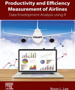 Productivity and Efficiency Measurement of Airlines - 1st Edition