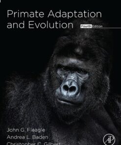 Primate Adaptation and Evolution - 4th Edition
