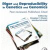 Rigor and Reproducibility in Genetics and Genomics - 1st Edition