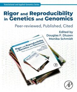 Rigor and Reproducibility in Genetics and Genomics - 1st Edition