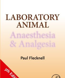 Laboratory Animal Anaesthesia and Analgesia - 5th Edition