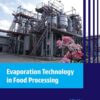 Evaporation Technology in Food Processing - 1st Edition