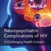 Neuropsychiatric Complications of HIV
