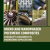 Micro and Nanophased Polymeric Composites - 1st Edition