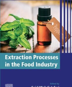 Extraction Processes in the Food Industry - 1st Edition