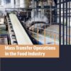 Mass Transfer Operations in the Food Industry