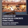 Corrosion of Reinforced Concrete Structures - 1st Edition