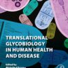 Translational Glycobiology in Human Health and Disease - 1st Edition