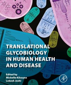 Translational Glycobiology in Human Health and Disease - 1st Edition