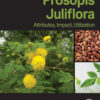 Prosopis Juliflora - 1st Edition
