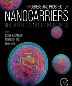 Progress and Prospect of Nanocarriers - 1st Edition