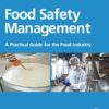 Food Safety Management - 2nd Edition