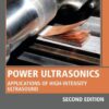 Power Ultrasonics - 2nd Edition