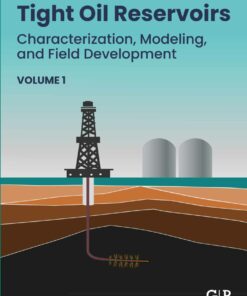 Tight Oil Reservoirs - 1st Edition