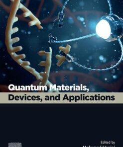 Quantum Materials, Devices, and Applications - 1st Edition