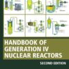 Handbook of Generation IV Nuclear Reactors - 2nd Edition