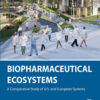 Biopharmaceutical Ecosystems