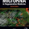 MicroRNA in Regenerative Medicine - 2nd Edition