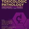 Haschek and Rousseaux's Handbook of Toxicologic Pathology, Volume 2 - 4th Edition