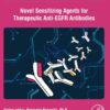 Novel Sensitizing Agents for Therapeutic Anti-EGFR Antibodies - 1st Edition