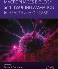 Macrophages Biology and Tissue Inflammation in Health and Disease - 1st Edition