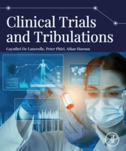 Clinical Trials and Tribulations - 1st Edition