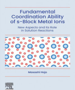 Fundamental Coordination Ability of s-Block Metal Ions