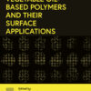 Vegetable Oil-Based Polymers and Their Surface Applications - 1st Edition