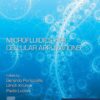 Microfluidics for Cellular Applications - 1st Edition