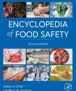 Encyclopedia of Food Safety - 2nd Edition