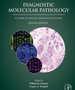 Diagnostic Molecular Pathology - 2nd Edition