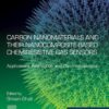 Carbon Nanomaterials and their Nanocomposite-Based Chemiresistive Gas Sensors - 1st Edition