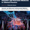 Genomic and Molecular Cardiovascular Medicine - 1st Edition
