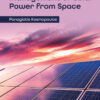 Planning and Management of Solar Power from Space - 1st Edition