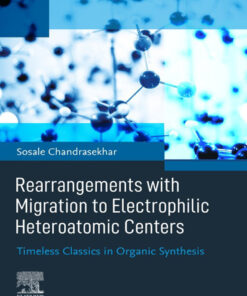 Rearrangements with Migration to Electrophilic Heteroatomic Centers - 1st Edition