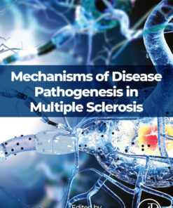 Mechanisms of Disease Pathogenesis in Multiple Sclerosis - 1st Edition