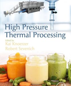 High Pressure Thermal Processing - 1st Edition