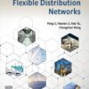 Flexible Distribution Networks - 1st Edition