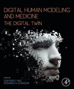 Digital Human Modeling and Medicine - 1st Edition