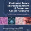 Peritoneal Tumor Microenvironment of Cancers on Cancer Hallmarks - 1st Edition