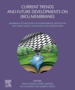 Current Trends and Future Developments on (Bio-) Membranes - 1st Edition