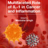 Multifaceted Role of IL-1 in Cancer and Inflammation - 1st Edition