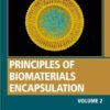 Principles of Biomaterials Encapsulation: Volume Two - 1st Edition