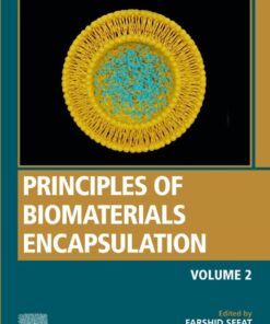 Principles of Biomaterials Encapsulation: Volume Two - 1st Edition